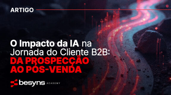 Imagem do post O Impacto da IA na Jornada do Cliente B2B: Da Prospecção ao Pós-Venda