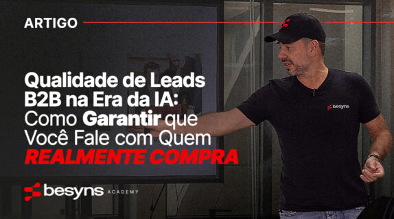 Imagem do post Qualidade de Leads B2B na Era da IA: Como Garantir que Você Fale com Quem Realmente Compra