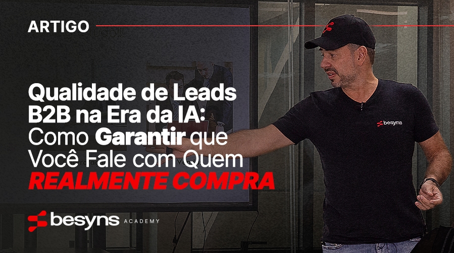 Imagem do post Qualidade de Leads B2B na Era da IA: Como Garantir que Você Fale com Quem Realmente Compra